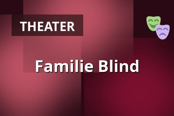 Familie Blind — Kulturní dům, Valašské Meziříčí