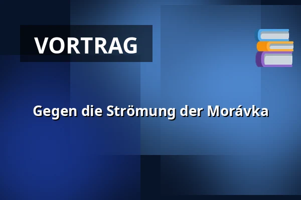 Gegen die Strömung der Morávka — Muzeum Beskyd Frýdek-Místek, příspěvková organizace, Frýdek-Místek