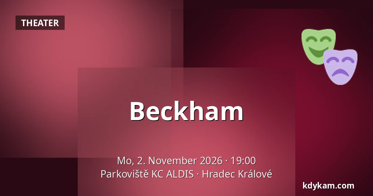Beckham — Parkoviště KC ALDIS, Königgrätz