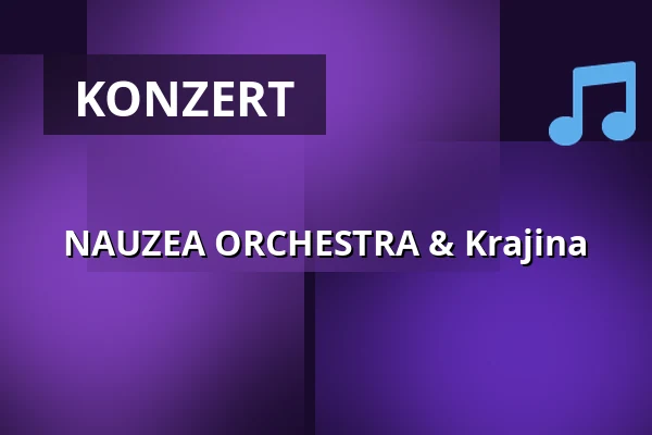 NAUZEA ORCHESTRA & Krajina — Mir Club, Uherské Hradiště