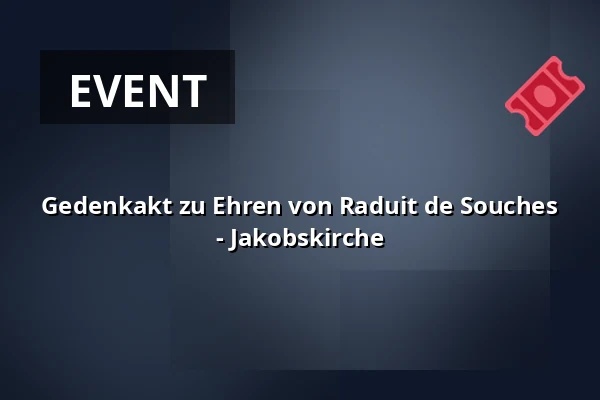Gedenkakt zu Ehren von Raduit de Souches - Jakobskirche — Kostel sv. Jakuba, Brünn