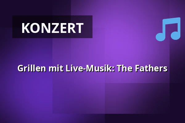 Grillen mit Live-Musik: The Fathers — Port 1560, Český Krumlov