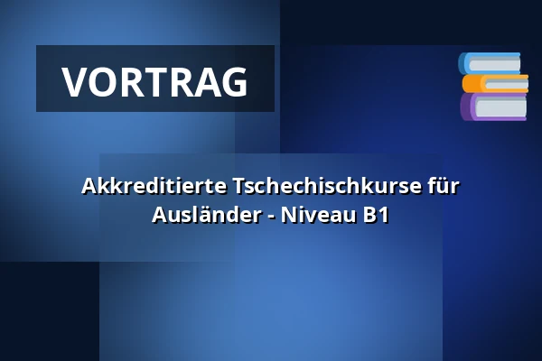 Akkreditierte Tschechischkurse für Ausländer - Niveau B1 — Vesna, Brünn