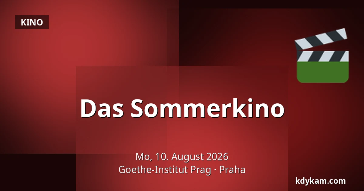 Das Sommerkino — Goethe-Institut Prag, Prag