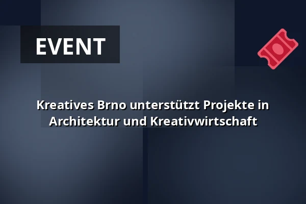 Kreatives Brno unterstützt Projekte in Architektur und Kreativwirtschaft — 45 000 l: Objem pro angažovanou architekturu, Brünn
