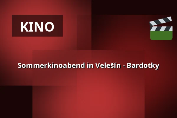 Sommerkinoabend in Velešín - Bardotky — Koupaliště Na Skalkách, Velešín