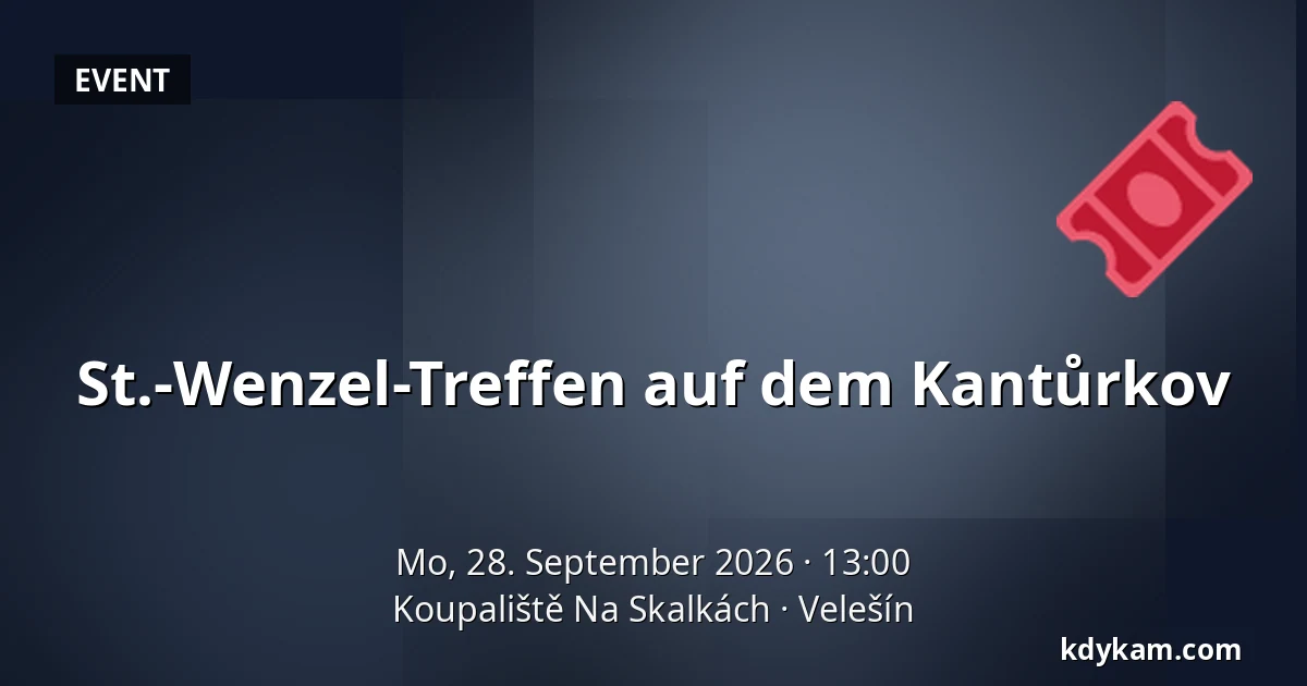 St.-Wenzel-Treffen auf dem Kantůrkov — Koupaliště Na Skalkách, Velešín
