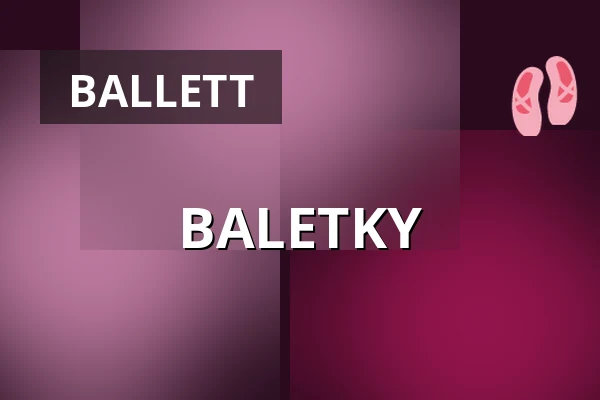 BALETKY — Palác Akropolis, Prag