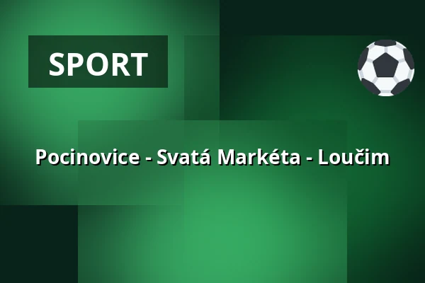 Pocinovice - Svatá Markéta - Loučim