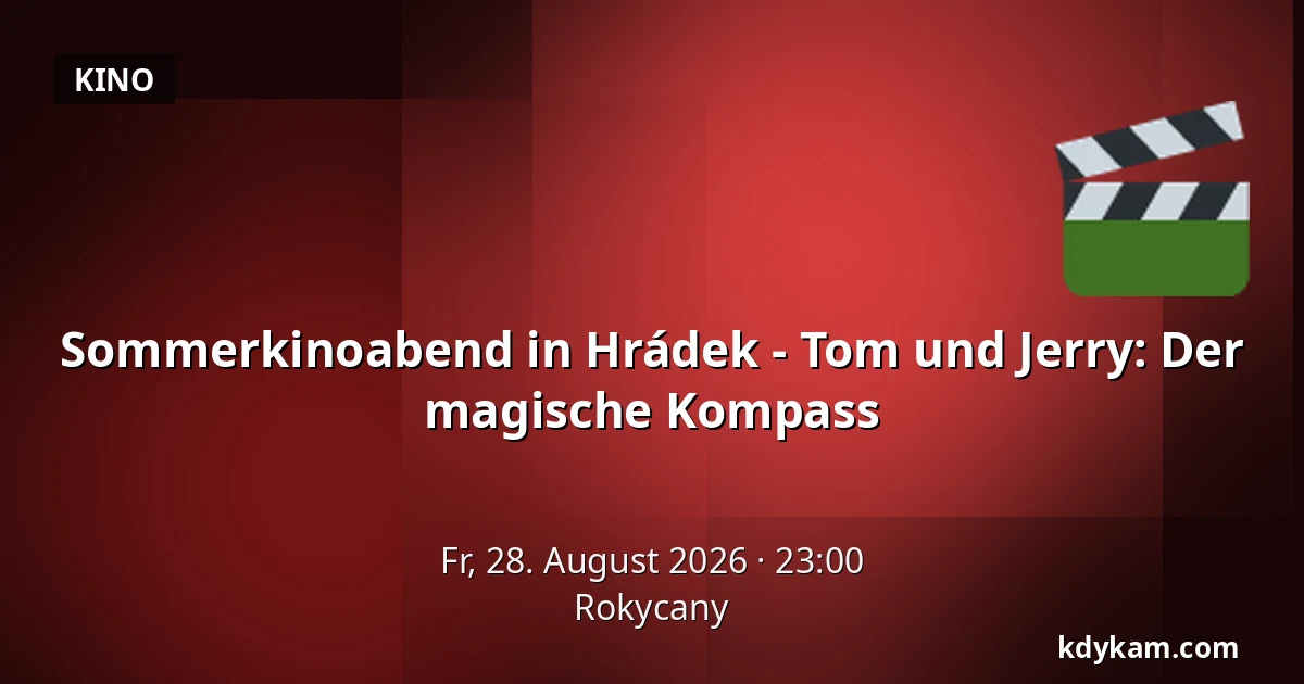Sommerkinoabend in Hrádek - Tom und Jerry: Der magische Kompass — Rokycany