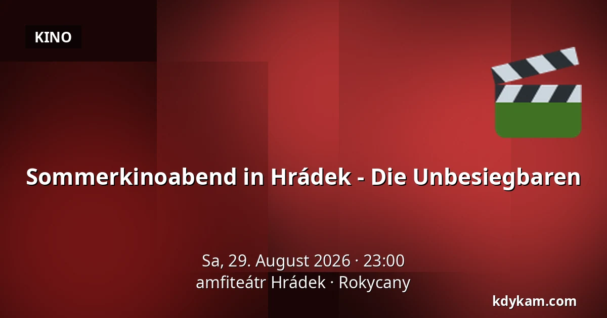 Sommerkinoabend in Hrádek - Die Unbesiegbaren — amfiteátr Hrádek, Rokycany