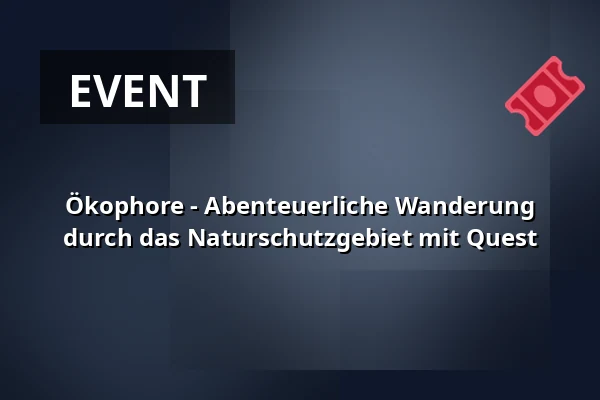 Ökophore - Abenteuerliche Wanderung durch das Naturschutzgebiet mit Quest — SEV Toulcův dvůr, Prag
