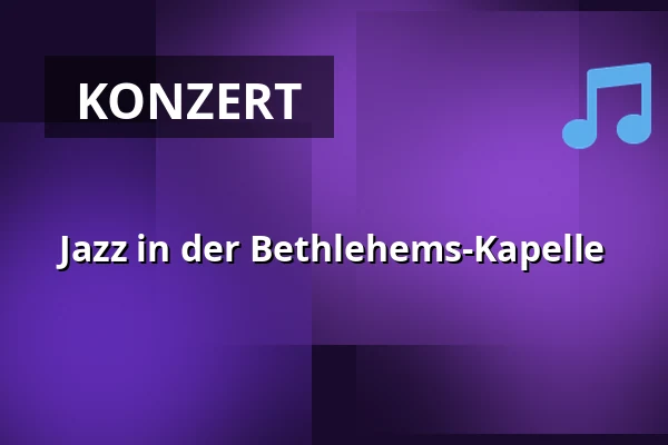 Jazz in der Bethlehems-Kapelle — Burza #4, Prag