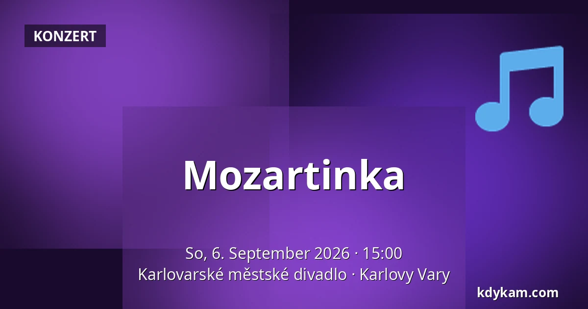 Mozartinka — Karlsbader Stadttheater, Karlsbad