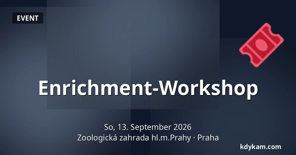 Enrichment-Workshop — Zoologischer Garten Prag, Prag