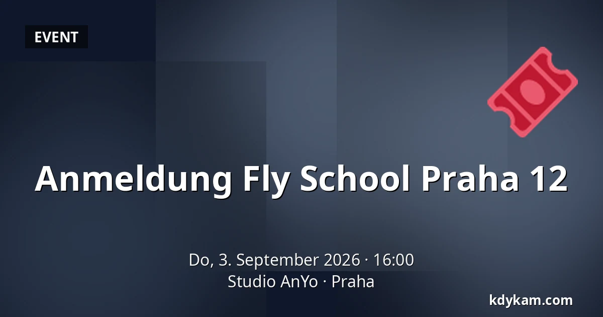 Anmeldung Fly School Praha 12 — Studio AnYo, Prag
