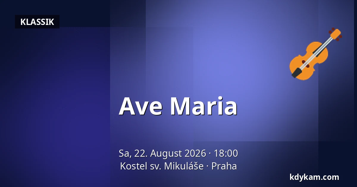 Ave Maria — Kirche des Heiligen Nikolaus, Prag