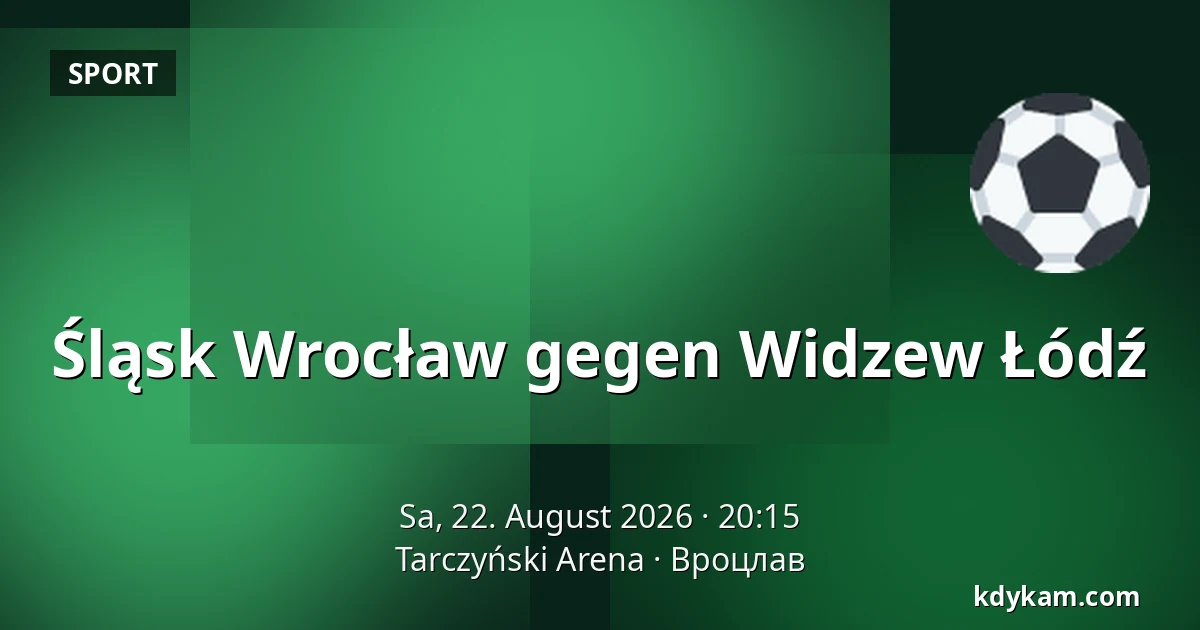 Śląsk Wrocław gegen Widzew Łódź — Tarczyński Arena, Вроцлав