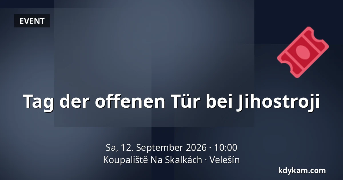 Tag der offenen Tür bei Jihostroji — Koupaliště Na Skalkách, Velešín