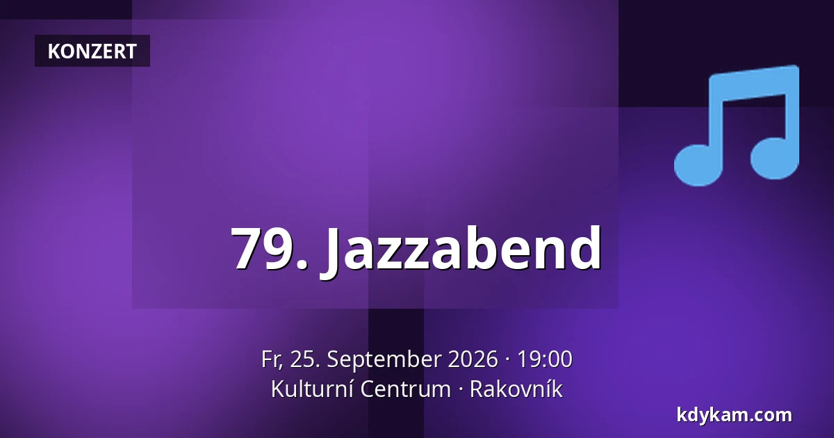 79. Jazzabend — Kulturzentrum, Rakovník