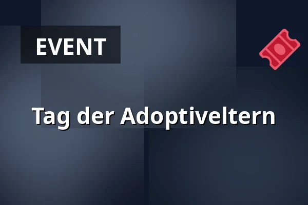 Tag der Adoptiveltern — Zoologischer Garten Děčín - Pastýřská stěna, Děčín