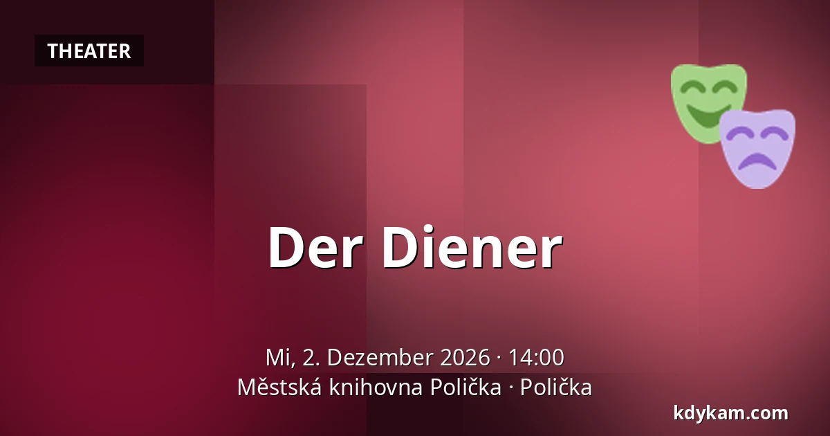 Der Diener — Stadtbibliothek Polička, Polička