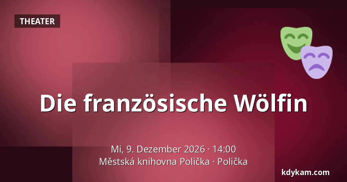 Die französische Wölfin — Stadtbibliothek Polička, Polička