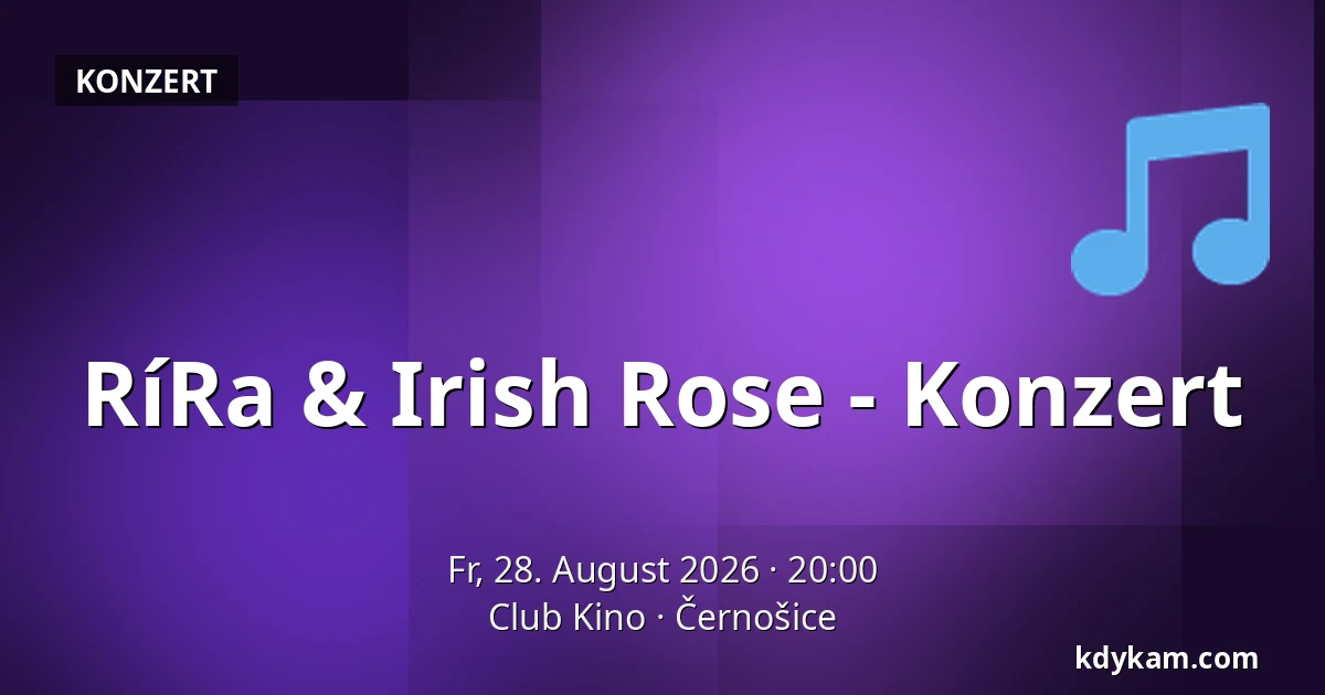 RíRa & Irish Rose - Konzert — Club Kino, Černošice
