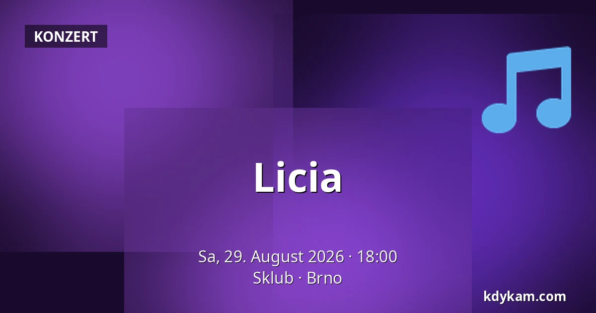 Licia — Sklub, Brünn
