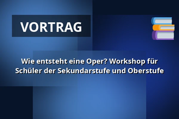 Wie entsteht eine Oper? Workshop für Schüler der Sekundarstufe und Oberstufe — Národní Divadlo Brno, Brünn