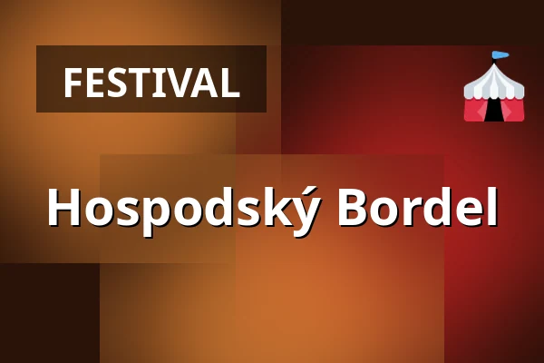 Hospodský Bordel — Příborská pouť, Příbor