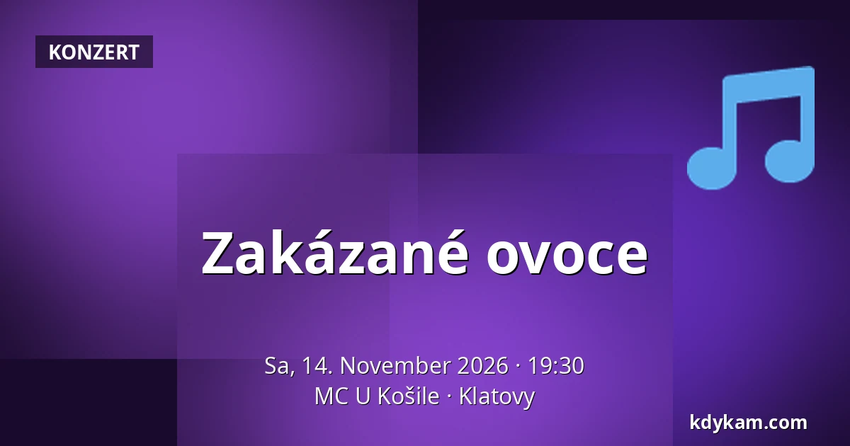 Zakázané ovoce — MC U Košile, Klatovy