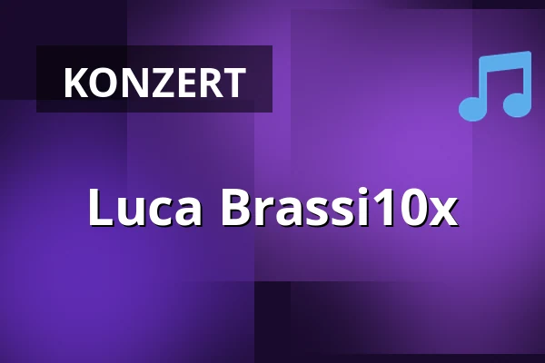 Luca Brassi10x — Klub Lípa, Reichenberg
