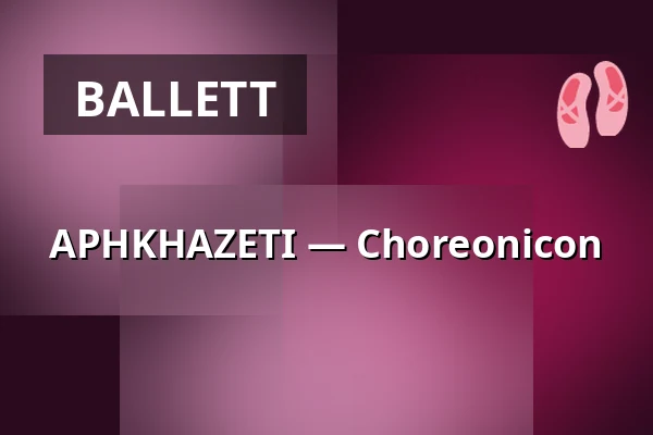APHKHAZETI — Choreonicon — výstaviště praha, Prag