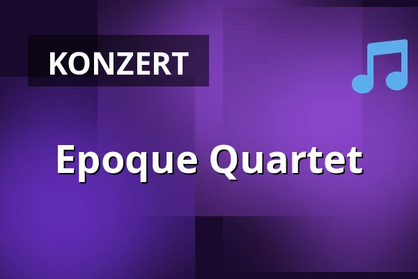 Epoque Quartet — Městské divadlo Děčín, Děčín