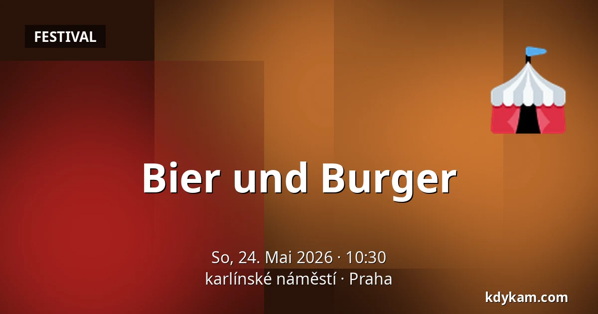 Bier und Burger — Karlín-Platz, Prag