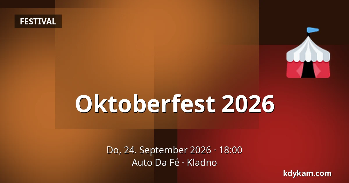 Oktoberfest 2026 — Auto Da Fé, Kladno