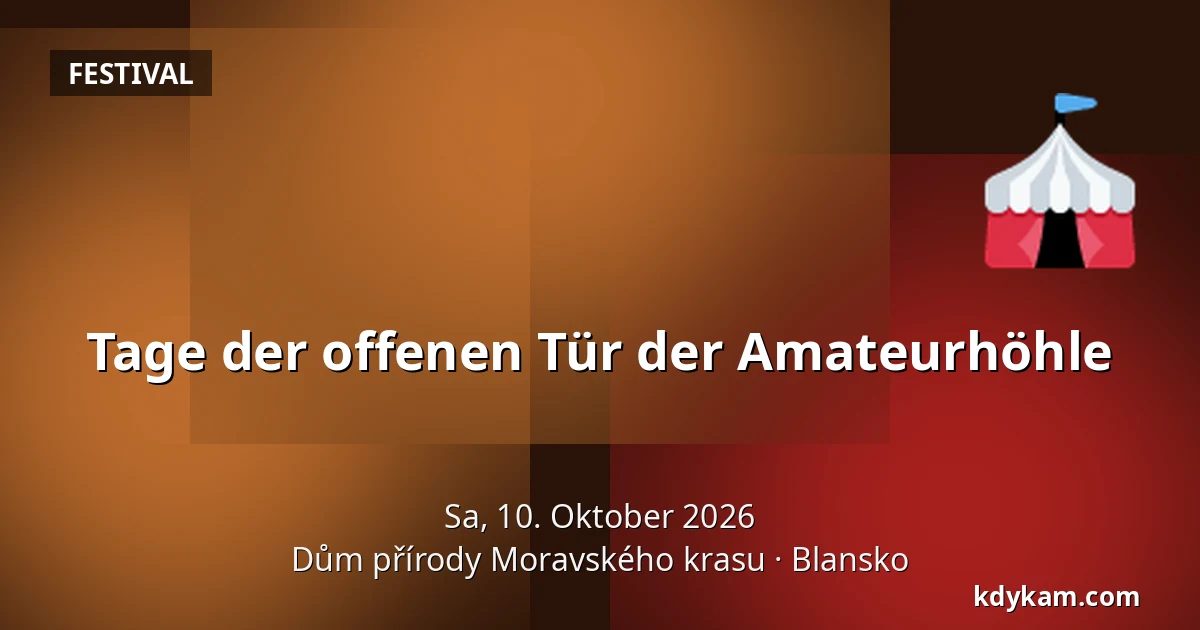 Tage der offenen Tür der Amateurhöhle — Naturhaus Mährischer Karst, Blansko