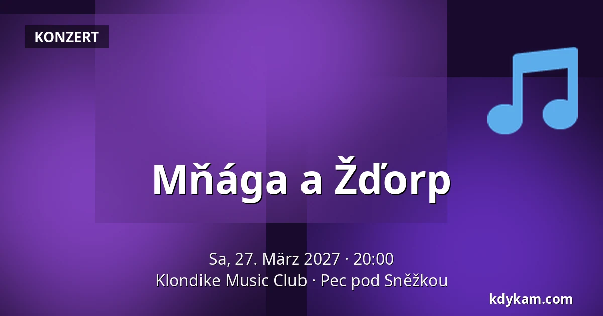 Mňága a Žďorp — Klondike Music Club, Pec pod Sněžkou