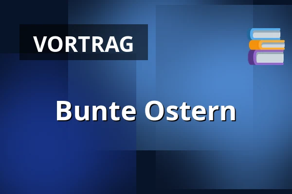 Bunte Ostern — Kláštery Český Krumlov, Český Krumlov