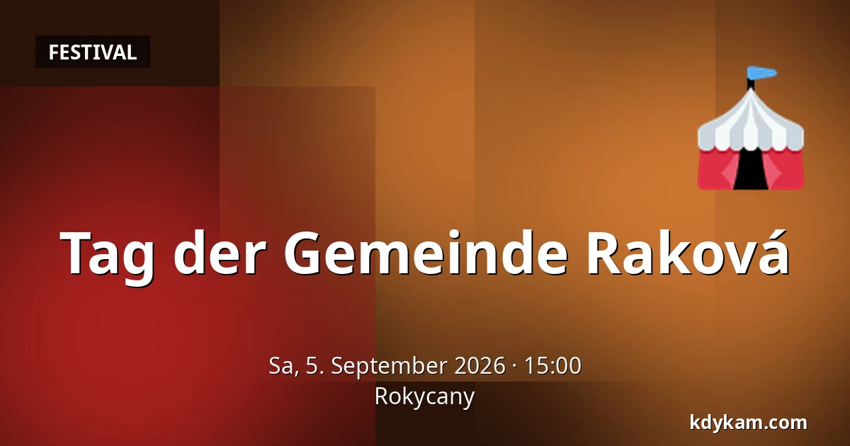 Tag der Gemeinde Raková — Rokycany