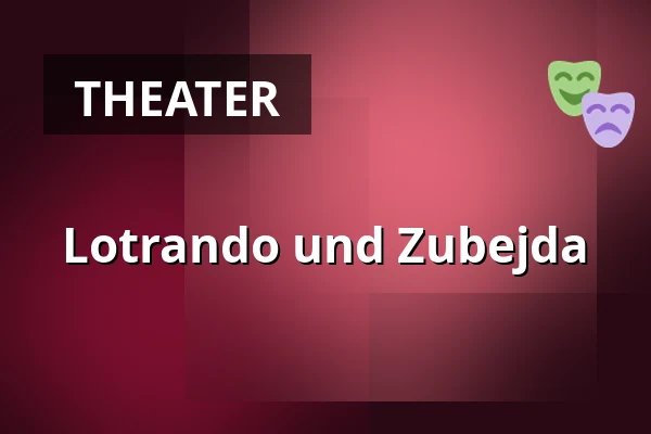 Lotrando und Zubejda — Kongresové centrum, Zlin