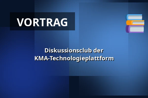 Diskussionsclub der KMA-Technologieplattform — Aula der Fakultät für Naturwissenschaften UPOL, Olmütz