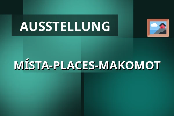 MÍSTA-PLACES-MAKOMOT — Krajinou přílivu, Prag