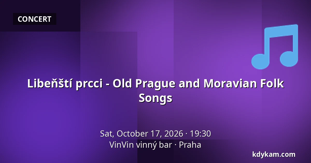 Libeňští prcci - Old Prague and Moravian Folk Songs — VinVin vinný bar, Prague