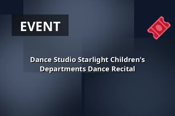 Dance Studio Starlight Children's Departments Dance Recital — Kongresové centrum, Zlín