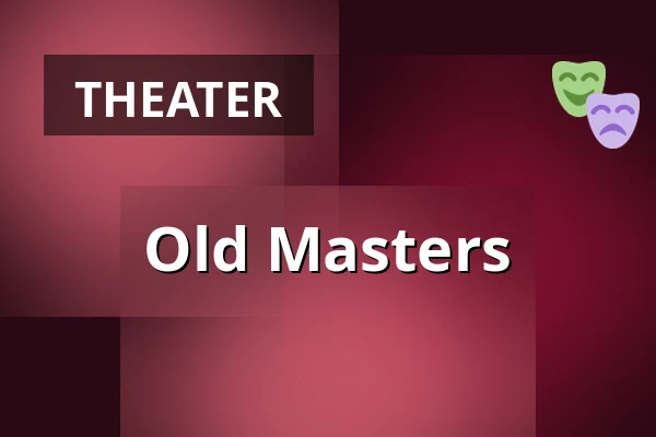 Old Masters — Divadlo Ungelt, Prague