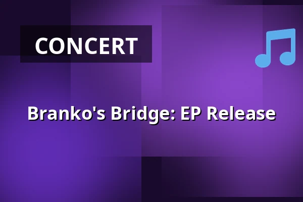 Branko's Bridge: EP Release — MeetFactory, Prague