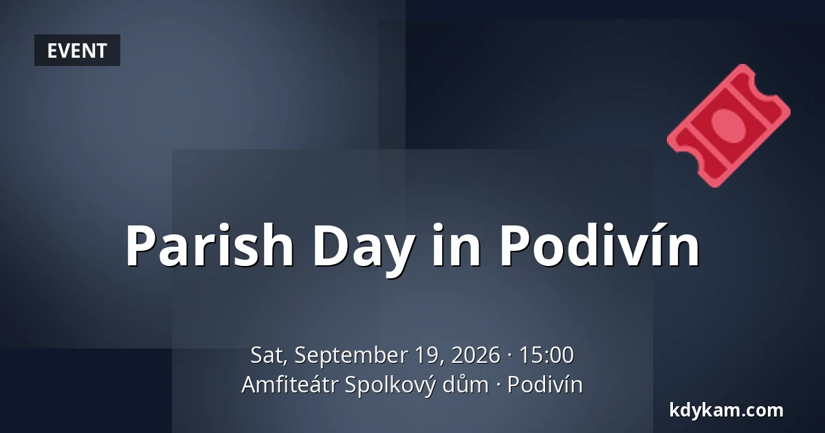 Parish Day in Podivín — Amfiteátr Spolkový dům, Podivín