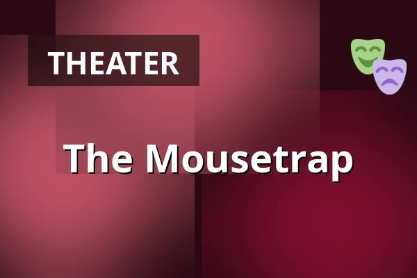 The Mousetrap — Malá scéna, Mikádo, Humpolec